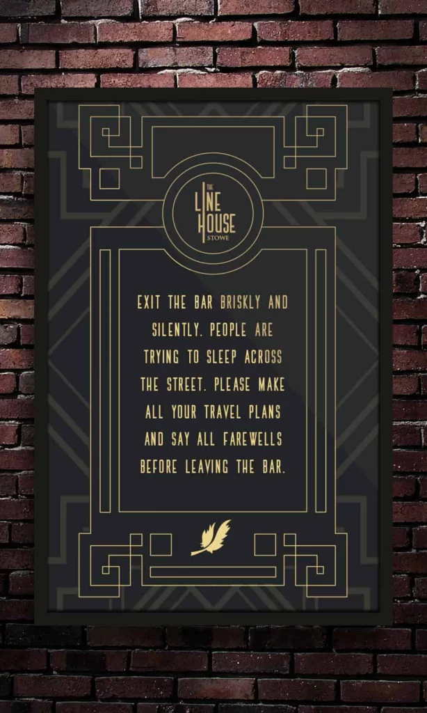 the line house rules poster on a brick backdrop